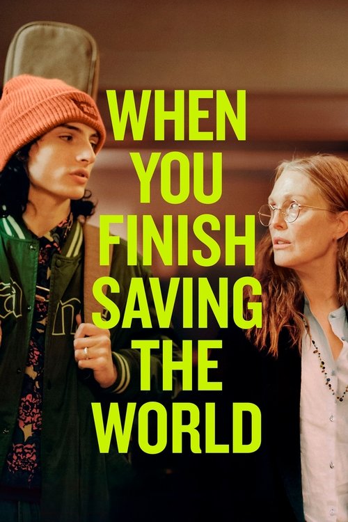 When You Finish Saving the World (2023) – plakat filmu