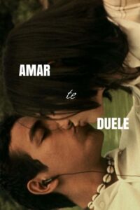 Amar te duele (2002) - plakat
