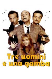 Tre uomini e una gamba (1997) - plakat