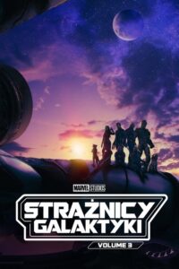 Strażnicy Galaktyki: Volume 3 (2023) - plakat