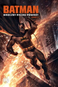 Batman: Mroczny Rycerz – Powrót: Część 2 (2013) - plakat
