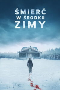 Śmierć w środku zimy (2025) - plakat