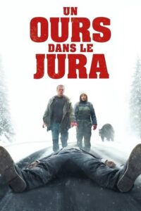 Un ours dans le Jura (2025) - plakat