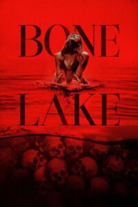 Bone Lake (2025) - plakat