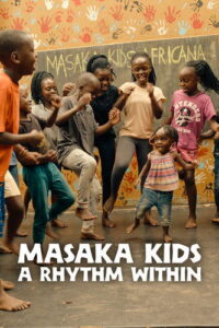 Masaka Kids, A Rhythm Within (2025) - plakat