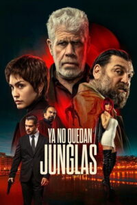 Ya no quedan junglas (2025) - plakat