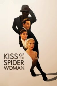 Kiss of the Spider Woman (2025) - plakat