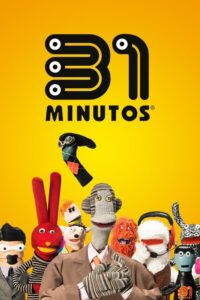 31 Minutos (2003) - plakat