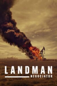 Landman: Negocjator (2024) – plakat filmu