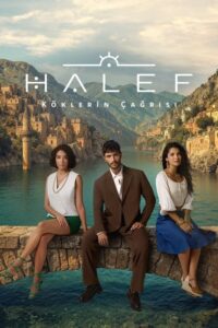 Halef: Köklerin Çağrısı (2025) – plakat filmu