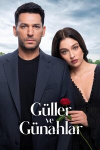 Güller ve Günahlar (2025) – plakat filmu