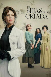 Las hijas de la criada (2025) – plakat filmu