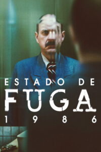 Estado de fuga 1986 (2025) – plakat filmu