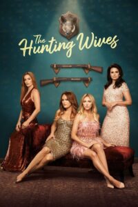 The Hunting Wives (2025) – plakat filmu