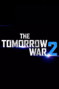 The Tomorrow War 2 – plakat filmu