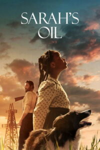 Sarah’s Oil (2025) - plakat