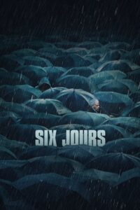 Six jours (2024) - plakat
