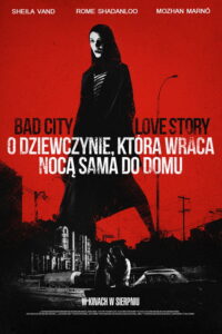 O dziewczynie, która wraca nocą sama do domu (2014) – plakat filmu