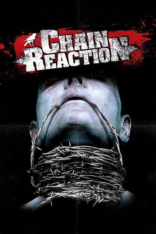 Chain Reaction (2006) – plakat filmu