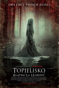 Topielisko. Klątwa La Llorony (2019) – plakat filmu