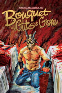 American Guinea Pig: Bouquet of Guts and Gore (2015) – plakat filmu