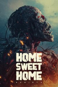 Home Sweet Home: Rebirth (2025) – plakat filmu