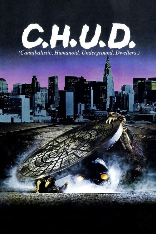 C.H.U.D. (1984) – plakat filmu