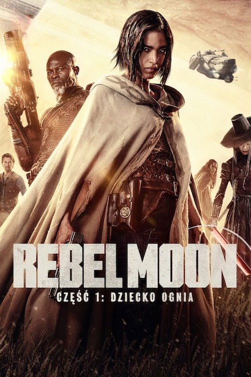 Rebel Moon – część 1: Dziecko ognia (2023) – plakat filmu