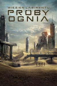 Więzień labiryntu: Próby ognia (2015) – plakat filmu