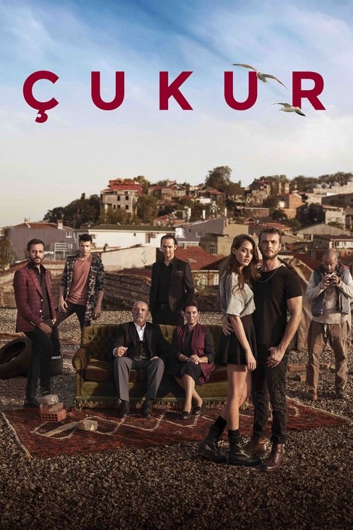 Çukur (2017) – plakat filmu