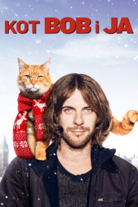 Kot Bob i ja (2016) – plakat filmu