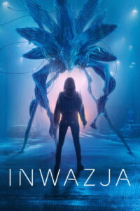Inwazja (2021) – plakat filmu