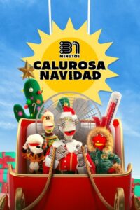 31 Minutos: Calurosa Navidad (2025) - plakat