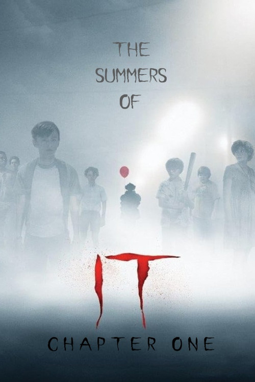 The Summers of It – Chapter One: You'll Float Too (2019) – plakat filmu