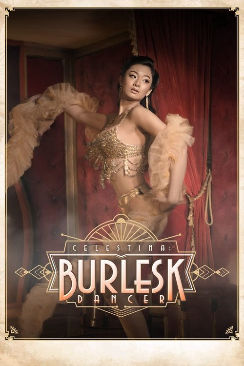 Celestina: Burlesk Dancer (2024) – plakat filmu