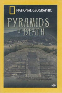 National Geographic: Pyramids of Death (2005) – plakat filmu