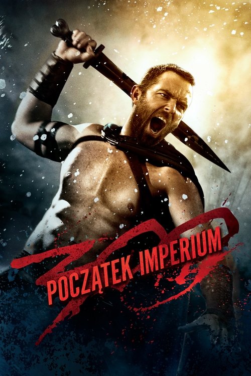 300: Początek imperium (2014) – plakat filmu