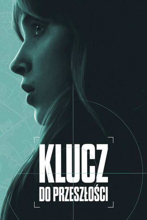 Klucz do przeszłości (2025) – plakat filmu