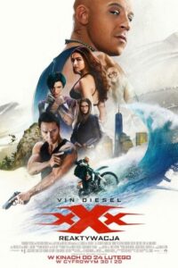 xXx: Reaktywacja (2017) – plakat filmu