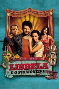 Lisbela e o Prisioneiro (2003) – plakat filmu