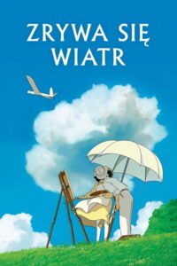 Zrywa się wiatr (2013) – plakat filmu