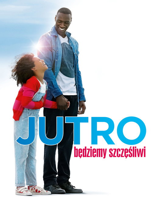 Jutro będziemy szczęśliwi (2016) – plakat filmu