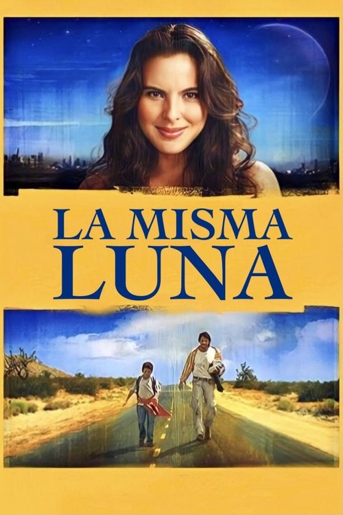La misma luna (2007) – plakat filmu