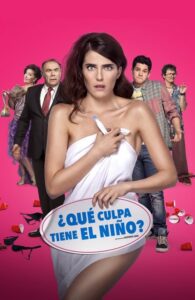 ¿Qué culpa tiene el niño? (2016) – plakat filmu