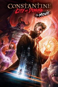 Constantine: City of Demons - The Movie (2018) – plakat filmu
