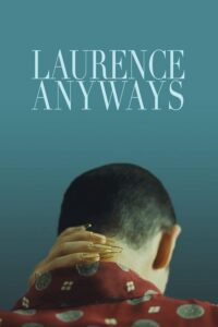 Na zawsze Laurence (2012) – plakat filmu
