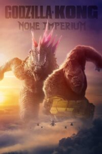 Godzilla i Kong: Nowe imperium (2024) - plakat
