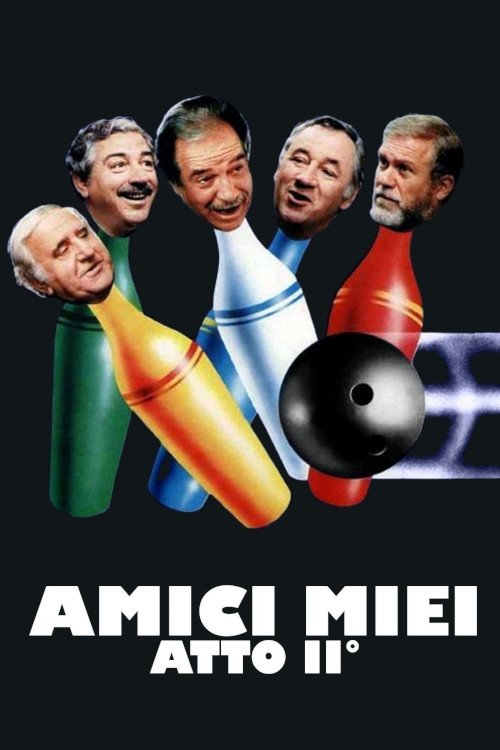 Amici miei - Atto II° (1982) – plakat filmu
