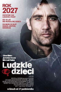 Ludzkie dzieci (2006) – plakat filmu