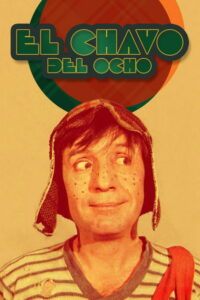 El Chavo del Ocho (1973) – plakat filmu